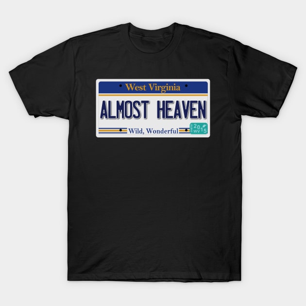 WV - Almost Heaven T-Shirt by twix123844